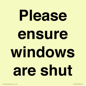 Please ensure windows are shut